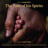 Marc Miner - The Path Of His Spirits - web